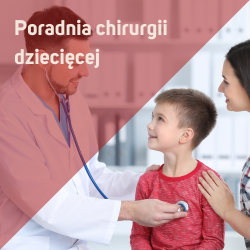 poradnia chirurgii dziecięcej