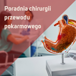poradnia chirurgii przewodu pokarmowego